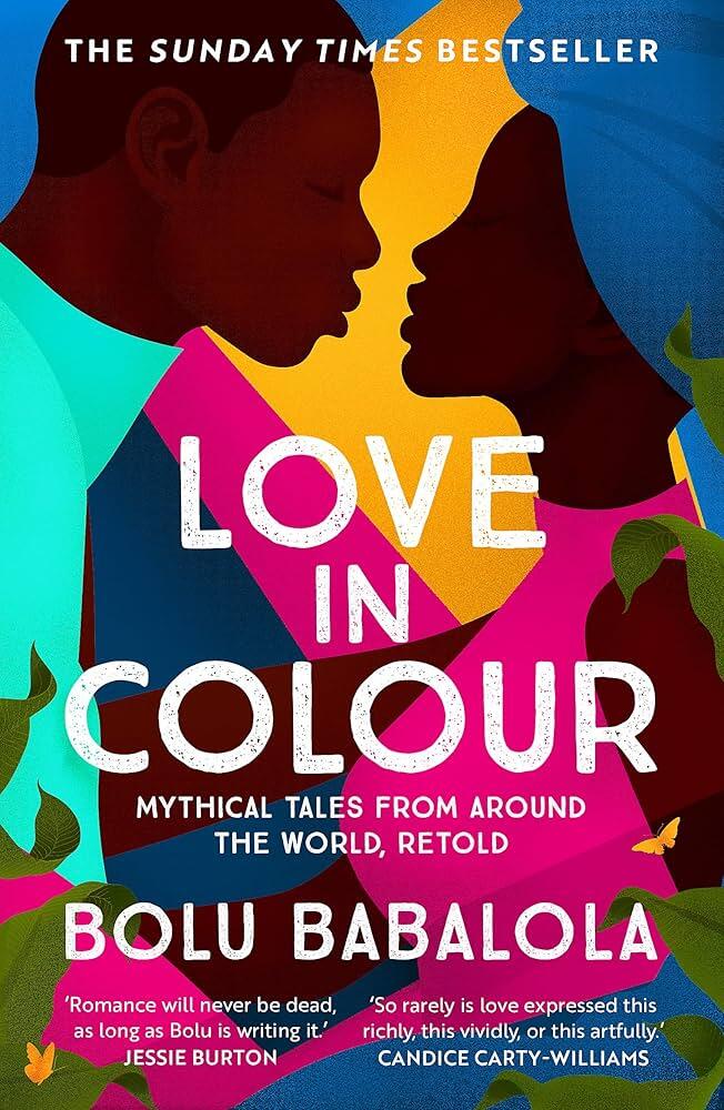 Love In Colour Mythical Tales From Around The World