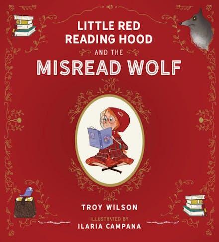 Little Red Reading Hood & The Misread Wolf