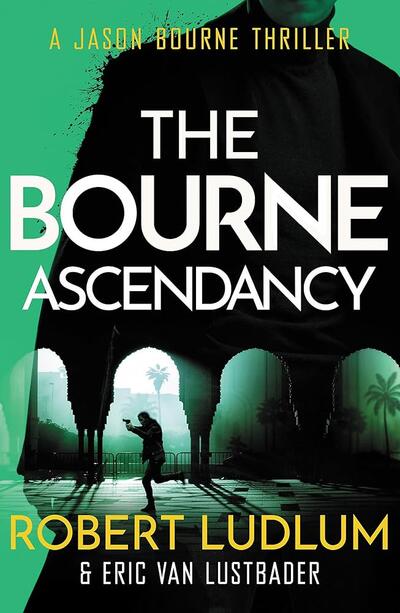 Robert Ludlum-The Bourne Ascendancy