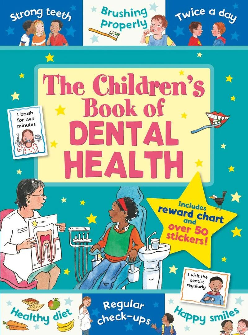 The Children's Book Of Dental Health