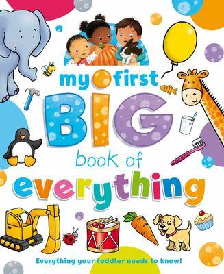 My First Big Book Of Everything