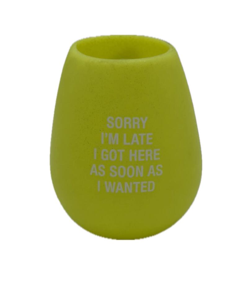 Sorry Am Late Silicone Wine Cup 12.5oz