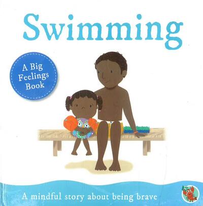 Swimming-A Big Feelings Book