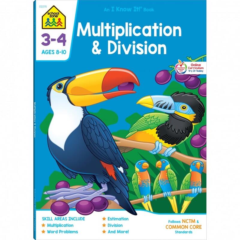 School Zone Workbooks Multiply and Divide Grades 3-4