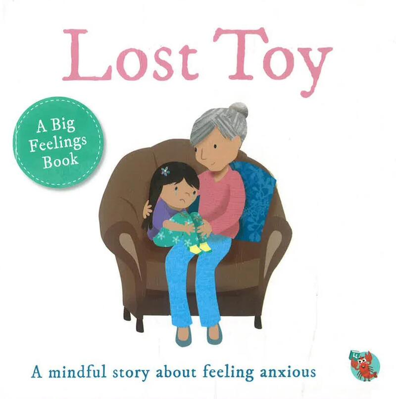 Lost Toy A Big Feelings Book