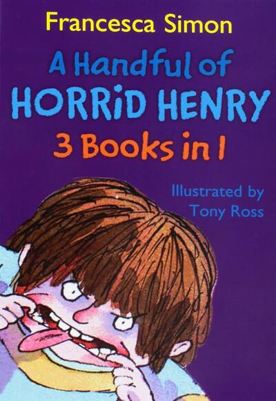 Francesca Simon-A Handful of Horrid Henry